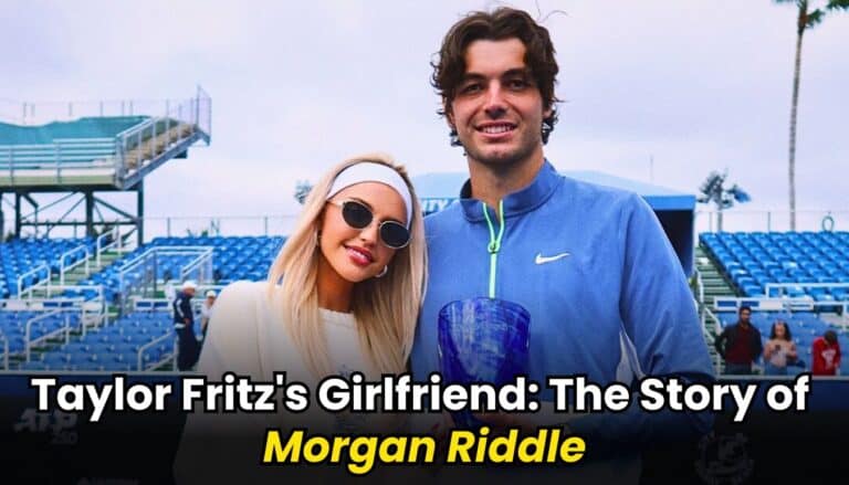 Taylor Fritz's Girlfriend Morgan Riddle